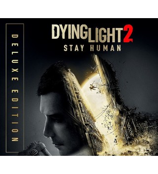Dying Light 2 Stay Human Deluxe Edition Steam Key OTHER